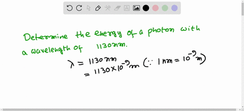 what-is-the-energy-of-a-photon-with-a-wavelength-of-1130-nm-the-energy-is-_________-j-43533