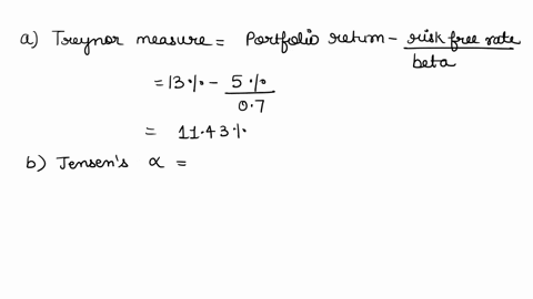 a-a-portfolio-generates-an-annual-return-of-13-a-beta-of-07-and-a-standard-deviation-of-17-the-market-index-return-is-14-and-has-a-standard-deviation-of-21-what-is-the-treynor-measure-of-the-29727