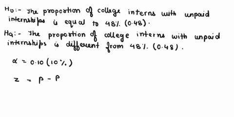 according-recoalmepon-4895-0l-college-sludent-internahips-are-unppld-untersm-recent-survoy-of-60-college-intern-found-that-unpald-nternships-use-the-ive-step-p-vakie-upproach-hypothests-iasl-19005