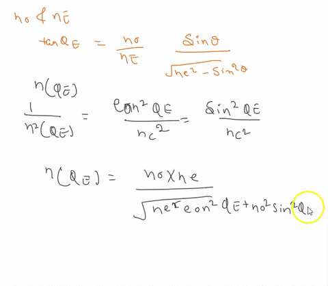 611-a-uniaxial-crystal-of-indices-no-and-ng-is-cut-s0-that-the-optic-axis-is-perpendicular-t0-the-surface-show-that-for-a-light-ray-in-cident-from-the-outside-at-an-angle-of-incidence-0-the-46268