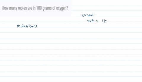 SOLVED: How many moles are in 163.5 liters of oxygen gas?