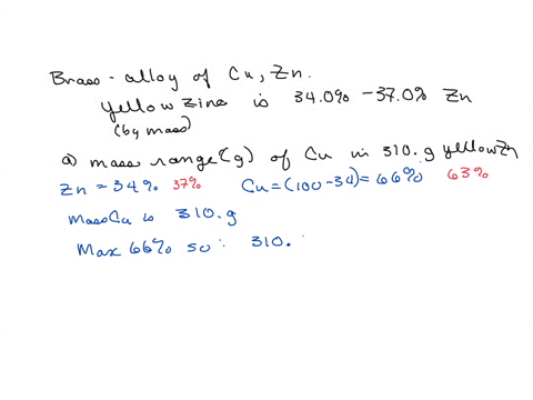 be-sure-to-answer-all-parts-brass-is-an-alloy-of-copper-and-zinc-varying-the-mass-percentages-of-the-two-metals-produces-brasses-with-diflerent-properties-_-brass-called-yellow-zinc-has-high-80727
