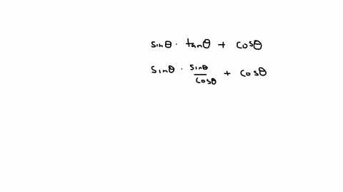 which-of-the-following-is-equivalent-to-sin-tan-cos-56246