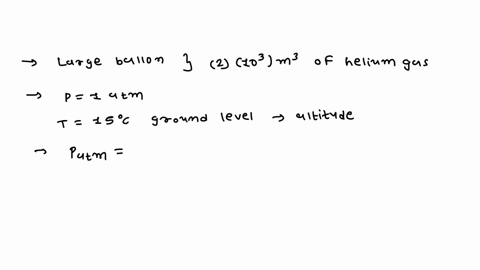 6-a-large-balloon-containing-200103-m3-of-helium-gas-at-100-atm-and-a-temperature-150-c-rises-rapidly-from-ground-level-to-an-altitude-where-the-atmospheric-pressure-is-only-0900-atm-assume-80991
