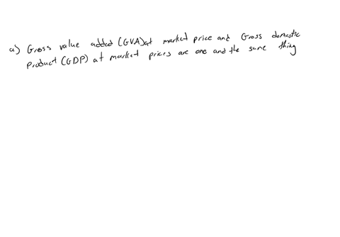 1-state-with-valid-reason-which-of-the-following-statement-is-true-or-falsea-gross-value-added-at-market-price-and-gross-domestic-product-atmarket-price-are-one-and-the-same-thingb-intermedi-41097