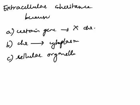 extranuclear-inheritance-occurs-because-a-certain-genes-are-found-on-the-x-chromosome-b-chromosomes-12242
