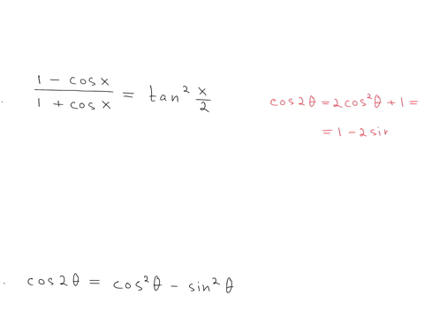 1cosx Problem prove the following identities you may use any of...