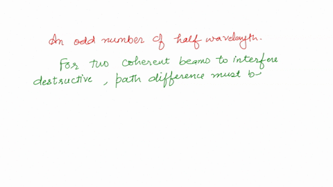 one-beam-of-coherent-light-travels-path-p1-in-arriving-at-point-and-another-coherent-beam-travels-path-p2-in-arriving-at-the-same-point-if-these-two-beams-are-to-interfere-destructively-the-70485