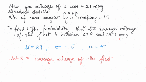 a-cerlain-car-model-has-mean-gas-mileage-of-29-miles-per-gallon-mpg-with-standard-deviation-5-mpg-a-pizza-delivery-company-buys-47-of-these-cars-_-what-is-the-probability-that-the-average-mi-97164