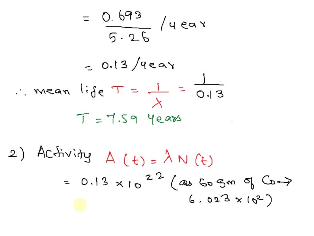Solved: The Half-life Of Radioactive Cobalt-60 Is 5.26 Years. A 