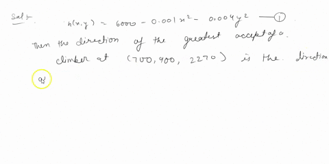 the-surface-of-mountain-is-modeled-by-the-equation-hx-y-6000-climber-move-in-order-to-ascend-at-the-greatest-rate-oo1x-004y-mountain-climber-is-at-the-point-700-900-2270-in-what-direction-sh-64994