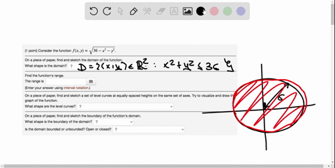 point-consider-the-function-fxy-36-_-x2-_y-on-a-piece-of-paper-find-and-sketch-the-domain-of-the-function_-what-shape-is-the-domain-find-the-function-range_-the-range-is-enter-your-answer-us-78308