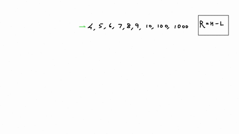 what-is-the-range-of-the-following-set-of-numbers-4-5-6-7-8-9-10-100-1000-group-of-answer-choices-1000-8-996-4-42462