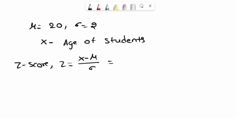 the-ages-of-students-in-class-are-normally-distributed-with-mean-of-20-ycars-and-standard-deviation-of-20-years_-find-the-probability-that-_-student-age-is-below-22-years_-find-the-probabili-78914