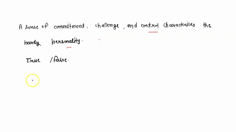 a-sense-of-commitment-challenge-and-control-characterizes-the-hardy-personality-true-or-false-80118
