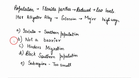 populations-of-the-florida-panther-were-reduced-to-very-low-levels-in-the-second-half-of-the-twentieth-century-1968-alligator-alley-an-extension-of-a-major-highway-divided-the-population-int-46368