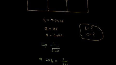 a-parallel-rlc-circuit-is-resonant-at-56-mhz-has-a-q-of-80-and-has-a-resistive-branch-of-40-k-determine-the-values-of-l-and-c-in-the-other-two-branches-62788