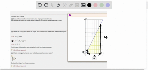 complete-pars-and-compute-the-area-oi-the-shaded-region-using-simple-geometric-formulas-b-compute-the-area-of-ine-shaded-region-by-applying-the-tneorem-for-ine-area-under-graph-a-let-b-be-tn-36724