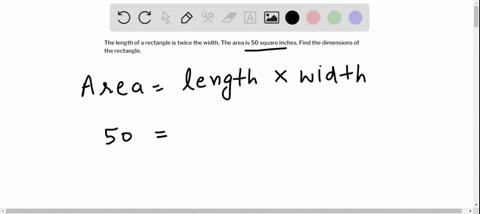 the-length-of-a-rectangle-is-twice-the-width-the-area-is-50-square-inches-find-the-dimensions-of-the-rectangle