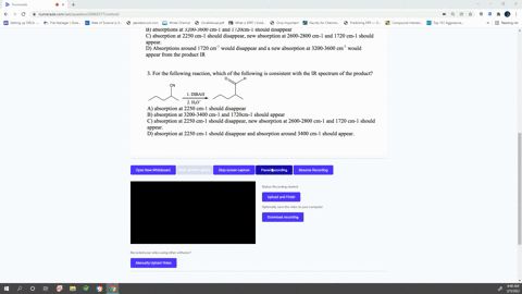 1-for-the-following-reaction-which-of-the-following-is-consistent-with-the-ir-spectrum-of-the-product-a-absorption-at-2150-cm-1-should-disappear-b-absorption-at-3300-cm-and-21s0cm-should-dis-78379