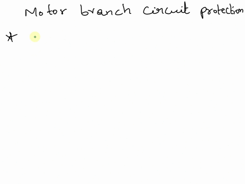 what-information-is-needed-to-select-the-correct-size-motor-branch-circuit-protection-31866