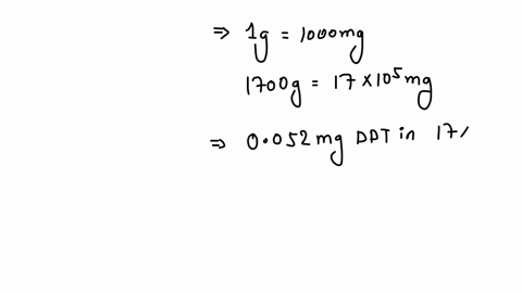 be-sure-to-answer-all-parts-what-is-the-concentration-in-parts-per-millise-of-ddt-in-each-of-the-following-a-0052-mathrmmg-in-1700-mathrmg-plankion-square-ppm-ddt-b-75-mathrmmg-in-22-mathrmkg-needlefi