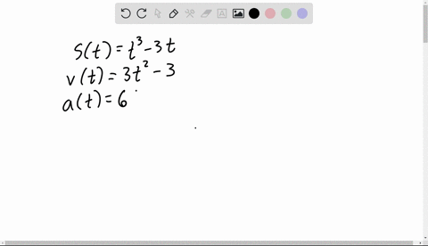 the-equation-of-motion-of-a-particle-is-s-t3-3t-where-s-is-in-meters-and-t-is-in-seconds-assume-t-0-a-find-the-velocity-and-acceleration-as-functions-of-t-vt-at-b-find-the-acceleration-after-33184