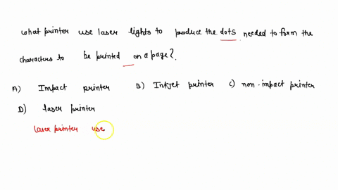 what-printer-use-laser-lights-to-produce-the-dots-needed-to-form-the-characters-to-be-printed-on-a-page-a-impact-printer-b-inkjet-printer-c-non-impact-printer-d-laser-printer-03863