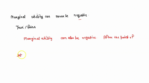 q-marginal-utility-can-never-be-negative-truefalse-14307