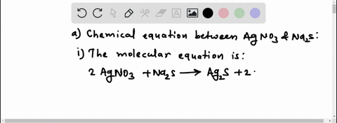 write-the-chemical-equation-for-ionic-reaction-between-na2s-and-agno3-write-the-chemical-equation-for-ionic-reaction-between-nabr-and-agno3-45679