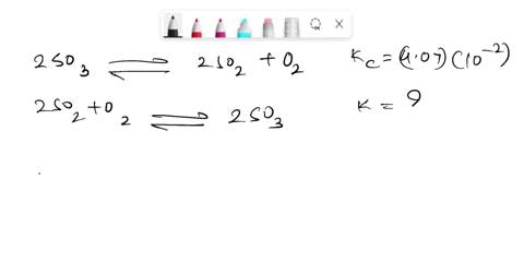 the-equilibrium-constant-for-the-following-reaction-is-40710-2-at-897-c-2-so3g2-so2g-o2g-k-40710-2-at-897-c-calculate-the-equilibrium-constant-for-the-following-reactions-at-897-c-a-2-so2g-o-46652