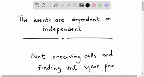 identifying-events-as-independent-or-dependent-for-each-given-pair-of-events-classify-the-two-even-4-54575