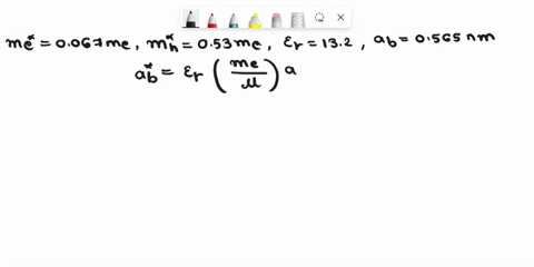 in-ga-as-me-0067-me-mh-053-me-dielectric-constant-132-bohr-radius-0565-nm-calculate-the-bohr-exciton-radius-for-the-exciton-52057