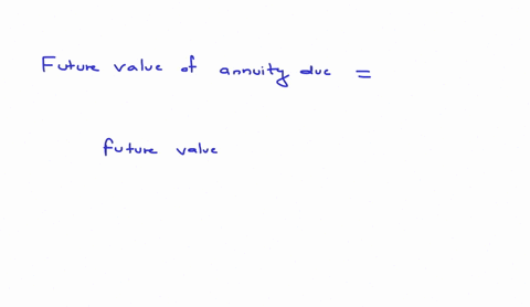 if-the-future-value-of-an-ordinary-4-year-annuity-is-1000-and-interest-rates-are-6-percent-what-is-the-future-value-of-the-same-annuity-due-32132