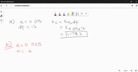 find-the-value-of-t-for-the-t-distribution-for-each-of-the-following-a-area-in-the-right-tail-05-and-df-12-b-area-in-the-left-tail-025-and-n-66-c-area-in-the-left-tail-001-and-df-49-d-area-in-the-righ