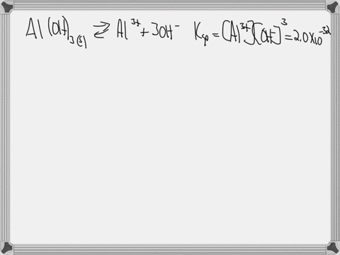 calculate-the-molar-solubility-aq-20-oc-of-aluminum-hydroxide-aloh3-in-0000852-m-naoh-the-ksp-of-aloh3is-20-x-1032-34932