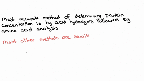 in-practice-if-you-were-to-select-a-protein-determinationmethod-to-use-for-an-unknown-sample-you-would-want-to-select-onethat-would-measure-protein-in-a-manner-and-range-most-appropriateto-t-78634