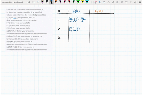evaluate-the-cumulative-distribution-function-f-for-the-given-random-variable-x-at-specified-values-also-determine-the-requested-probabilities-fx642114exponent-x-x123-give-exact-answers-in-f-36045