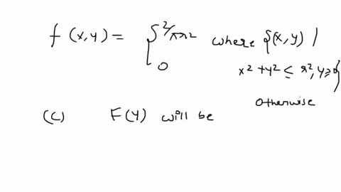 2-a-point-is-chosen-at-random-according-to-a-uniform-pdf-within-the-semicircle-of-the-form-xy-x2-y2-r2y-0for-some-given-r-0-a-find-the-joint-pdf-of-the-coordinates-x-and-y-of-the-chosen-poin-41654