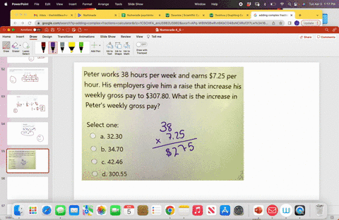 peter-works-38-hours-per-week-and-earns-s725-per-hour-his-employers-give-him-a-raise-that-increase-his-weekly-gross-pay-to-30780-what-is-the-increase-in-peters-weekly-gross-pay-select-one-a-86584