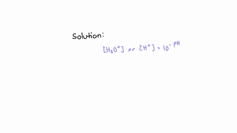 what-is-the-h-of-a-solution-whose-ph-632-express-your-answer-in-scientific-notation-and-to-three-significant-figures