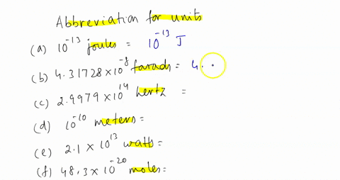 1-4-express-the-following-quantities-with-abbreviations-for-units-and-prefixes-from-tables-1-1-through-1-3-a-10-13-joules-d-10-10-meters-b-4317-28-x-10-8-farads-e-21-x-1013-watts-c-2997-9-x-12942
