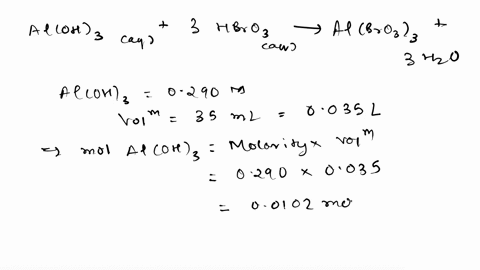 a-350-ml-solution-of-0290-m-aluminum-hydroxide-is-neutralized-by-a-0450-m-bromic-acid-solution-a-write-the-complete-and-balanced-equation-including-states-of-matter-for-the-neutralization-re-85775