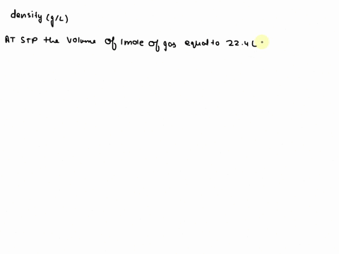 use-the-molar-volume-of-a-gas-at-stp-to-calculate-the-density-gl-of-carbon-dioxide-gas-at-stp-46391