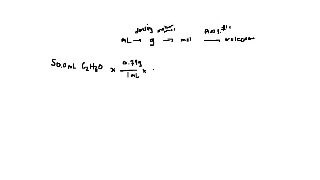 SOLVED: How many ethyl alcohol molecules are in 50.0 mL of this ...