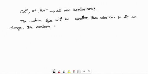arrange-these-ions-in-order-of-increasing-radius-ca2-k-br-95243
