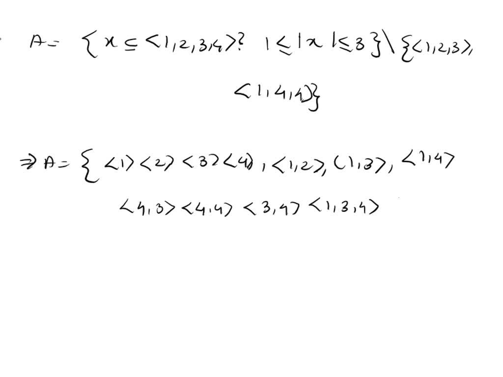 SOLVED: Consider the set given by A=X € 1,2,3,4 : 1