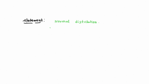 if-a-distribution-is-normal-with-mean-11-and-standard-deviation-4-then-the-median-is-also-11-true-false-50504
