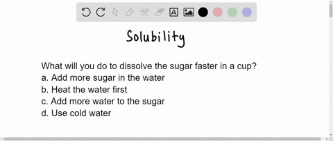 what-will-you-do-to-dissolve-the-sugar-faster-in-a-cup-a-add-more-sugar-in-the-water-b-heat-the-water-first-c-add-more-water-to-the-sugar-d-use-cold-water-58787
