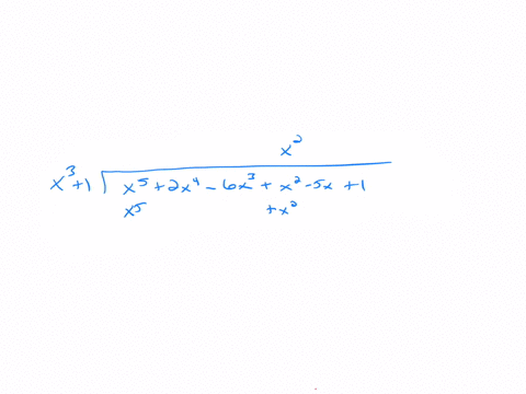 state-the-quotient-and-remainder-when-the-first-polynomial-is-divided-by-the-second-check-your-div-2-95945